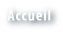 accueil